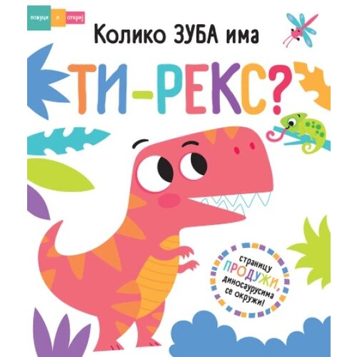 Publik Praktikum Povuci i otkrij - Koliko zuba ima Ti-reks? - Vilja Altea ( 1718 ) Cene