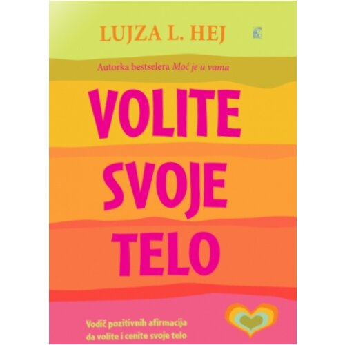 Leo Commerce Lujza Hej - Volite svoje telo Cene