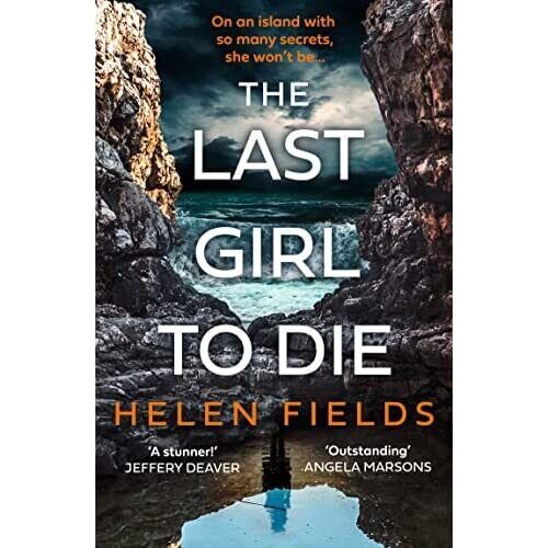 Harper Collins Publishers Ltd Helen Fields - The Last Girl to Die Cene