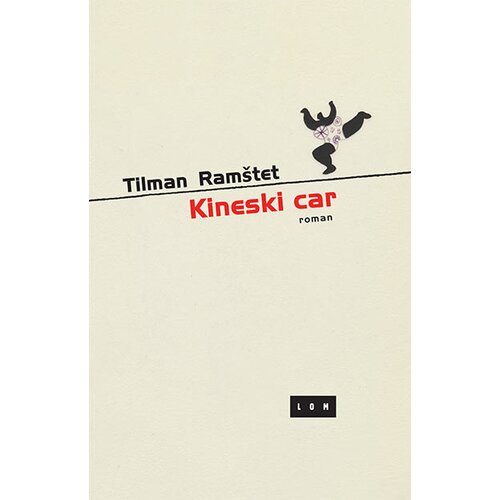 LOM Tilman Ramštet - Kineski car: roman Cene
