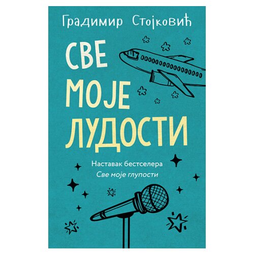 Laguna Gradimir Stojković
 - Sve moje ludosti Cene