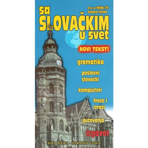 Miba Books Dubravka Ivković,Mihal Tir,Zuzana Tirova - Sa slovačkim u svet Slike