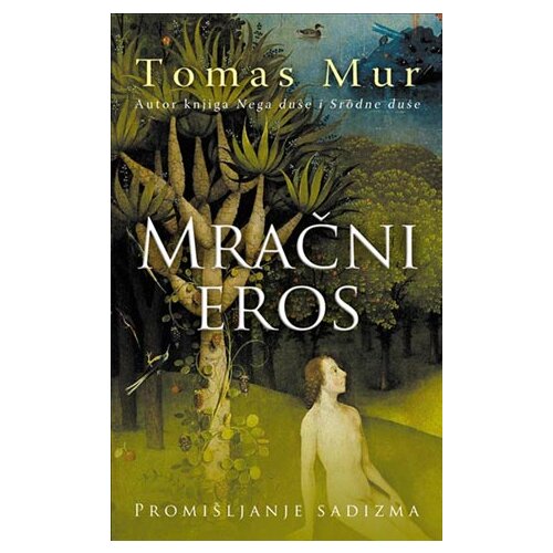 Mali vrt Tomas Mur - Mračni eros Slike