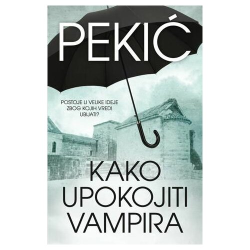 Laguna Borislav Pekić - Kako upokojiti vampira Cene