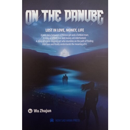 Hana press Fu Liangzhu - On the Danube: lost in love, money, life Cene
