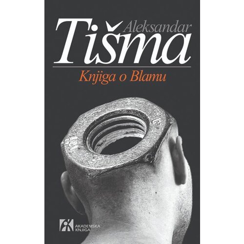 Akademska Knjiga Aleksandar Tišma - Knjiga o blamu Cene