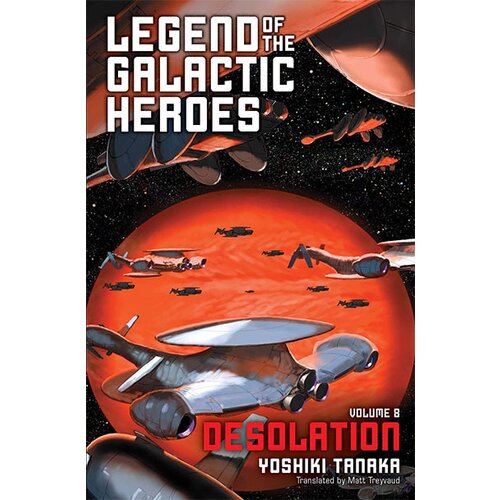 VIZ Media Yoshiki Tanaka - Legend Of The Galactic Heroes: Desolation (Vol. 8) Cene