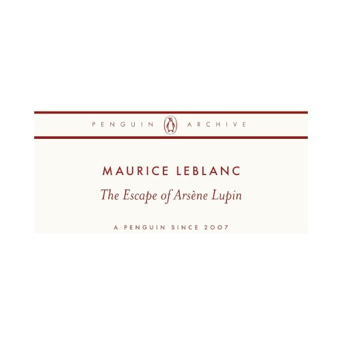 The Book Service Limited Maurice Leblanc - The Escape of Arsene Lupin Cene