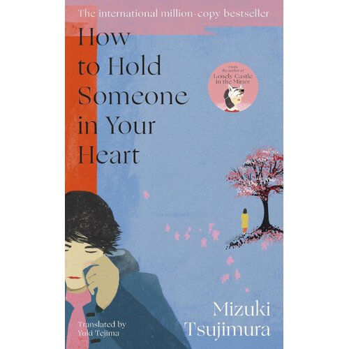 The Book Service Limited Mizuki Tsujimura - How to Hold Someone in your Heart Cene