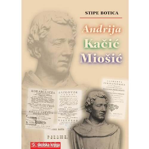 ANDRIJA KAČIĆ MIOŠIĆ - Stipe Botica Cene