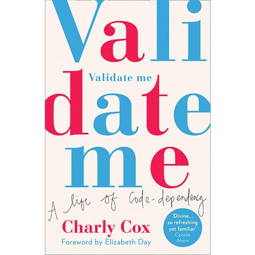 Harper Collins Publishers Ltd Charly Cox - Validate Me Cene