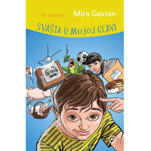 Mozaik knjiga Sva&amp;scaron;ta u mojoj glavi, Miro Gavran Slike