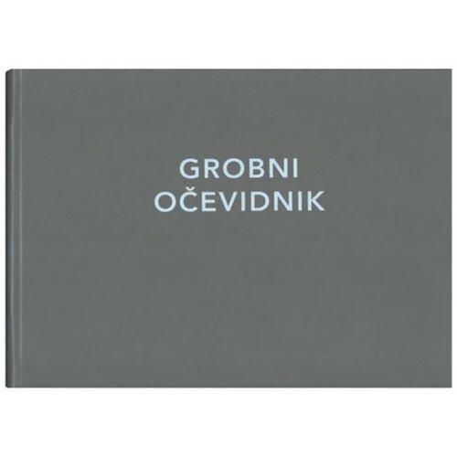 NARODNE NOVINE-UT I-622 GROBNI OČEVIDNIK - POMOĆNA KNJIGA (Obrazac 2); Knjiga 400 stranica, 34,5 x 24 cm Slike