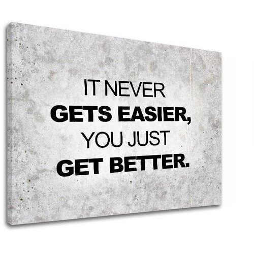  Motivaciona slika na platnu Its never gets easier (moderne) Slike
