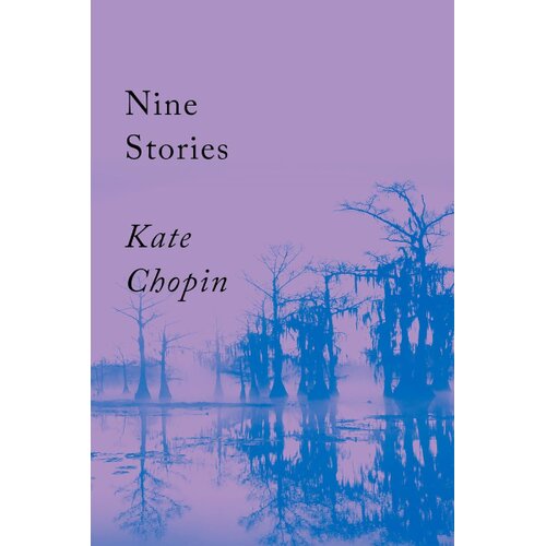 Penguin Random House Kate Chopin - Nine Stories Slike