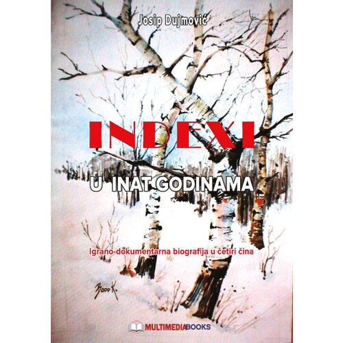 Multimedia Music Josip Dujmović - Indexi - U inat godinama Slike