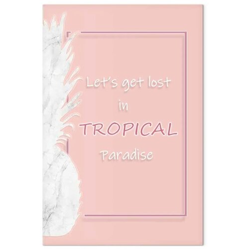  Slika - Let\&amp;#039;s Get Lost in Tropical Paradise (1 Part) Vertical 60x90 Standard Slike