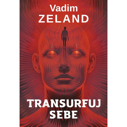 Aruna Vadim Zeland - Transurfuj sebe Slike