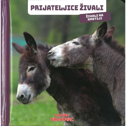 Grahovac Prijateljice živali, Živali na kmetiji