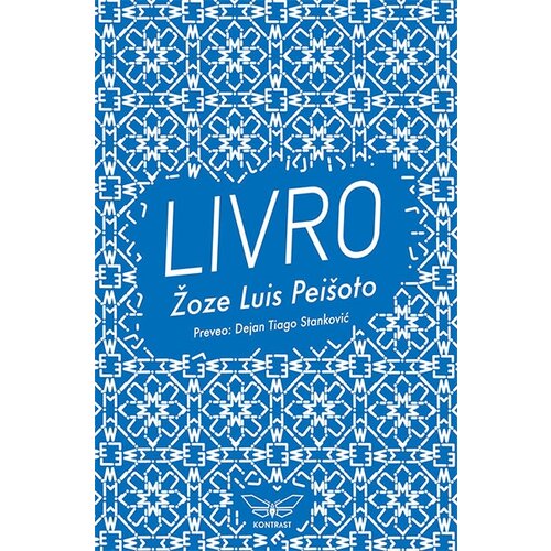 Kontrast izdavaštvo Žoze Luis Peišoto - Livro Cene