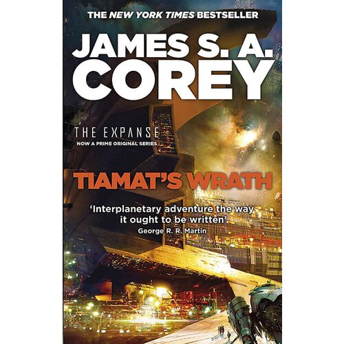 Little, Brown Book Group James S. A. Corey - Tiamat's Wrath: Book 8 Of The Expanse Cene