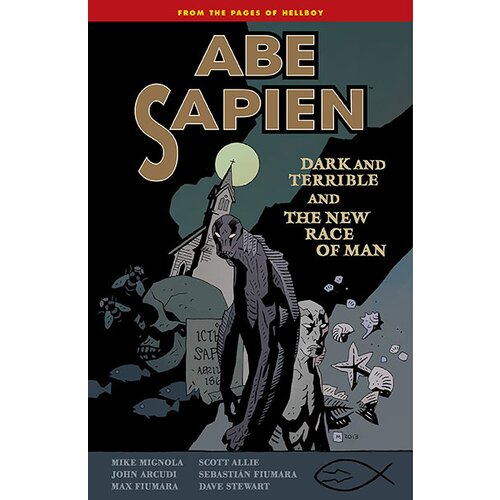 Penguin Random House John Arcudi, Scott Allie, Mike Mignola - Abe Sapien: Dark And Terrible And The New Race Of Man Slike