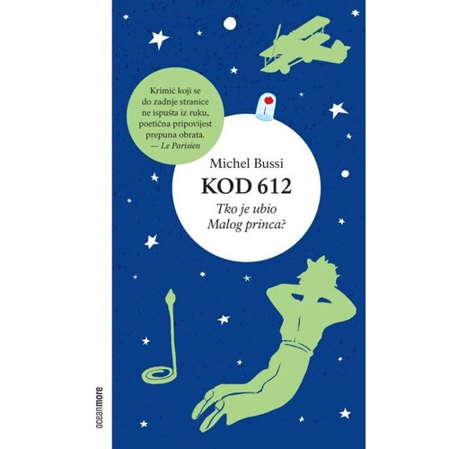 OceanMore KOD 612: Tko je ubio Malog princa - Michel Bussi Slike
