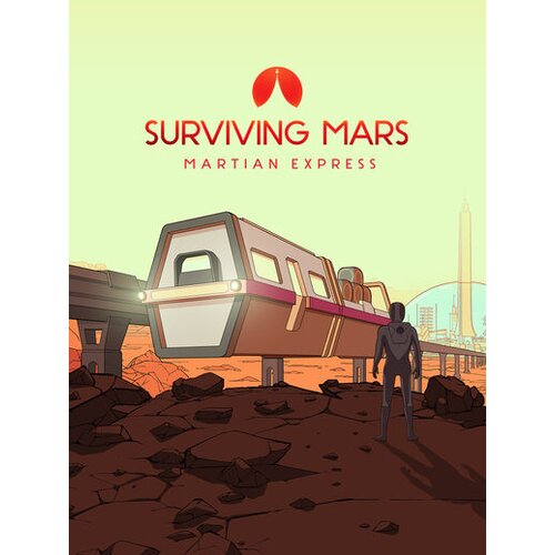 Steam Surviving Mars Martian Express (DLC) (PC) Key GLOBAL Cene