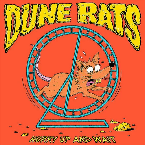 Dune Rats Hurry Up And Wait (LP)