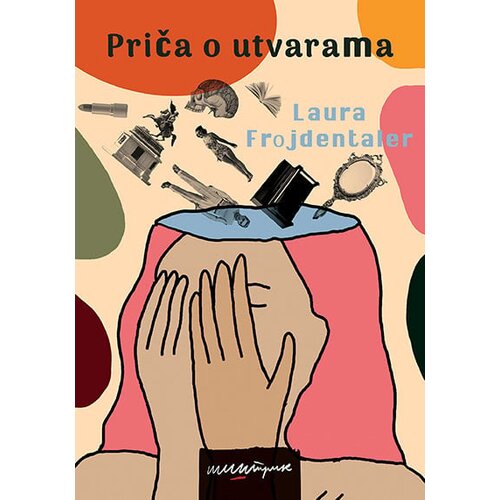 &amp;Scaron;trik Laura Frojdentaler - Priča o utvarama Slike