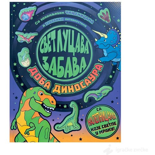 VULKAN I VULAKNČIĆ Knjige Svetlucava zabava: Doba dinosaura Cene