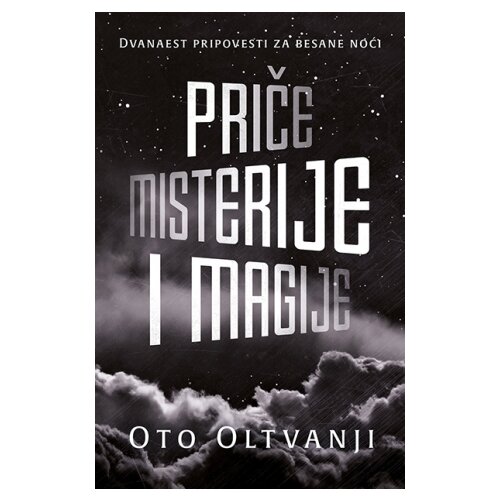 Laguna Oto Oltvanji - Priče misterije i magije Cene