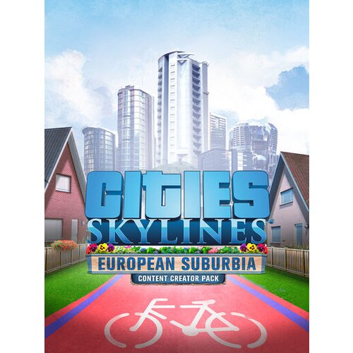 Steam Cities: Skylines - Content Creator Pack: European Suburbia (DLC) (PC) Key GLOBAL Cene