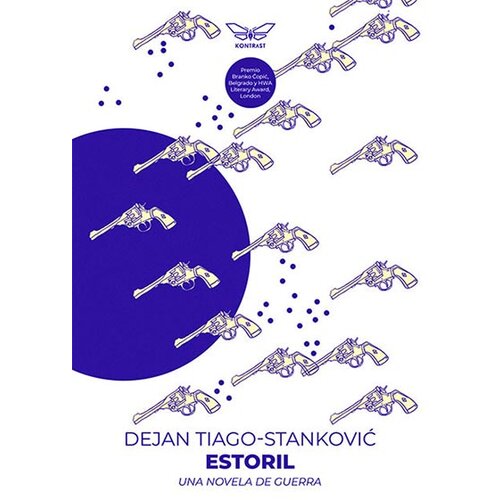 Kontrast izdava&amp;scaron;tvo Dejan Tiago Stanković - Estoril: una novela de guerra Slike