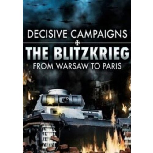  decisive campaigns: the blitzkrieg from warsaw to paris (pc) steam key europe Cene