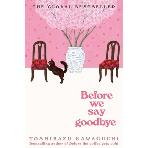 Pan Macmillan Toshikazu Kawaguchi - Before We Say Goodbye Cene