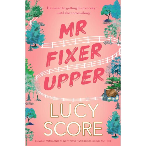 Hachette Lucy Score - Mr Fixer Upper Cene