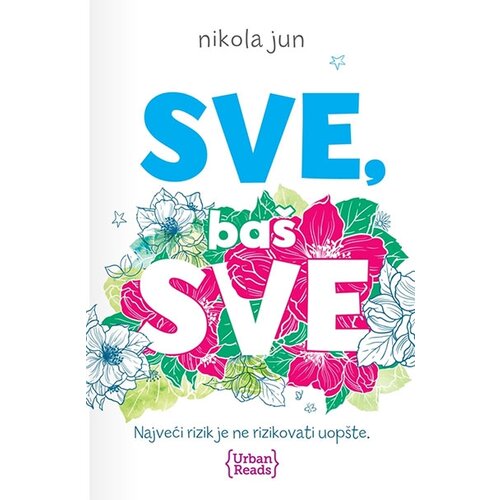 Urban Reads Nikola Jun - Sve, baš sve Cene