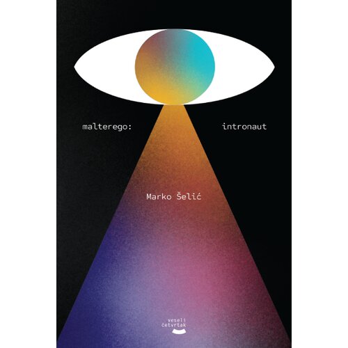 Veseli četvrtak Marko &Scaron;elić - Intronaut- korica G Cene