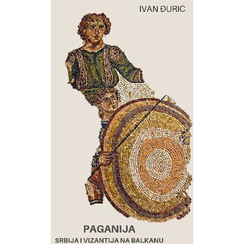 Evoluta Ivan Đurić - Paganija: Srbija i Vizantija na Balkanu Slike