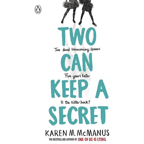 Penguin Books Karen M. McManus - Two Can Keep A Secret Cene