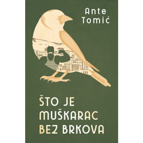  što je muškarac bez brkova - ante tomić ( 11816 ) Cene