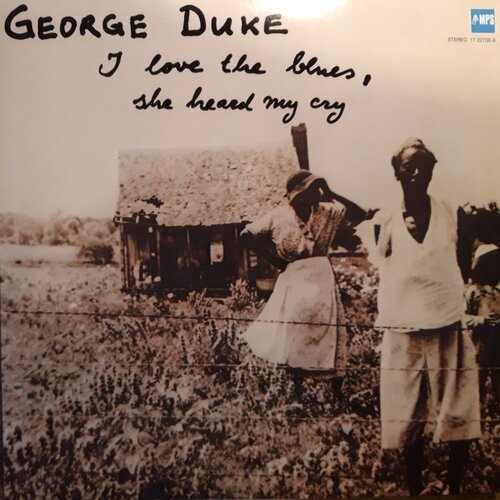 George Duke I Love The Blues,She Heard My Cry Cene