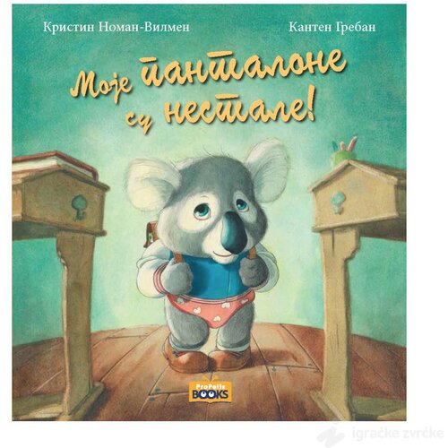Propolis Books MOJE PANTALONE SE NESTALE Slike