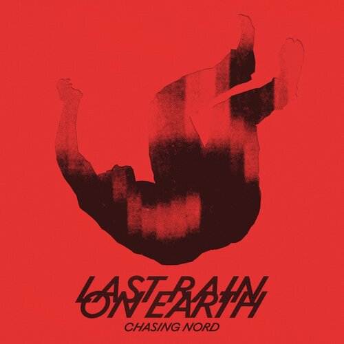 POSNETI MEDIJI CHASING NORD - LAST RAIN ON EARTH, (21011531) Cene
