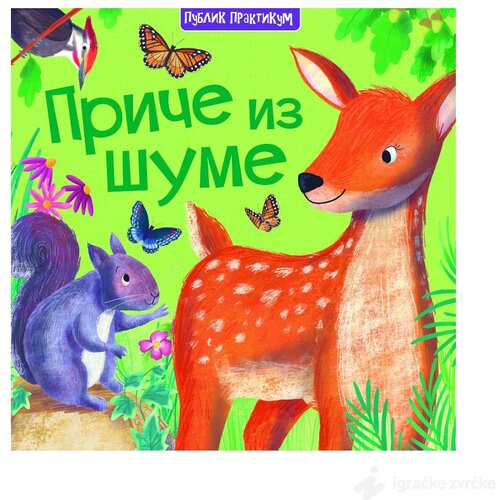 Publik Praktikum Priče iz šume - Miles Kelly Cene