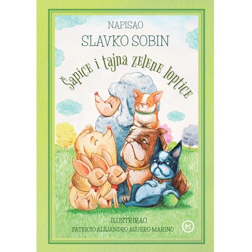 Mozaik knjiga ŠAPICE I TAJNA ZELENE LOPTICE, Slavko Sobin Cene