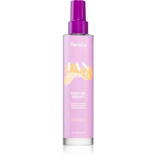 Fanola FAN touch KEEP ME BRIGHT sprej za sjajnu i mekanu kosu 100 ml Cijene