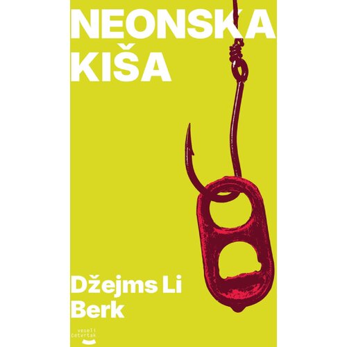 Veseli četvrtak Džejms Li Berk - Neonska ki&amp;scaron;a Slike