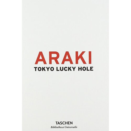 Taschen Nobuyoshi Araki - Araki - Tokyo Lucky Hole Cene